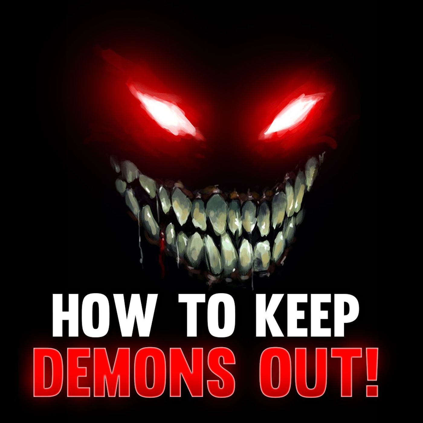 Episode 87 - How To Keep Demons Out
