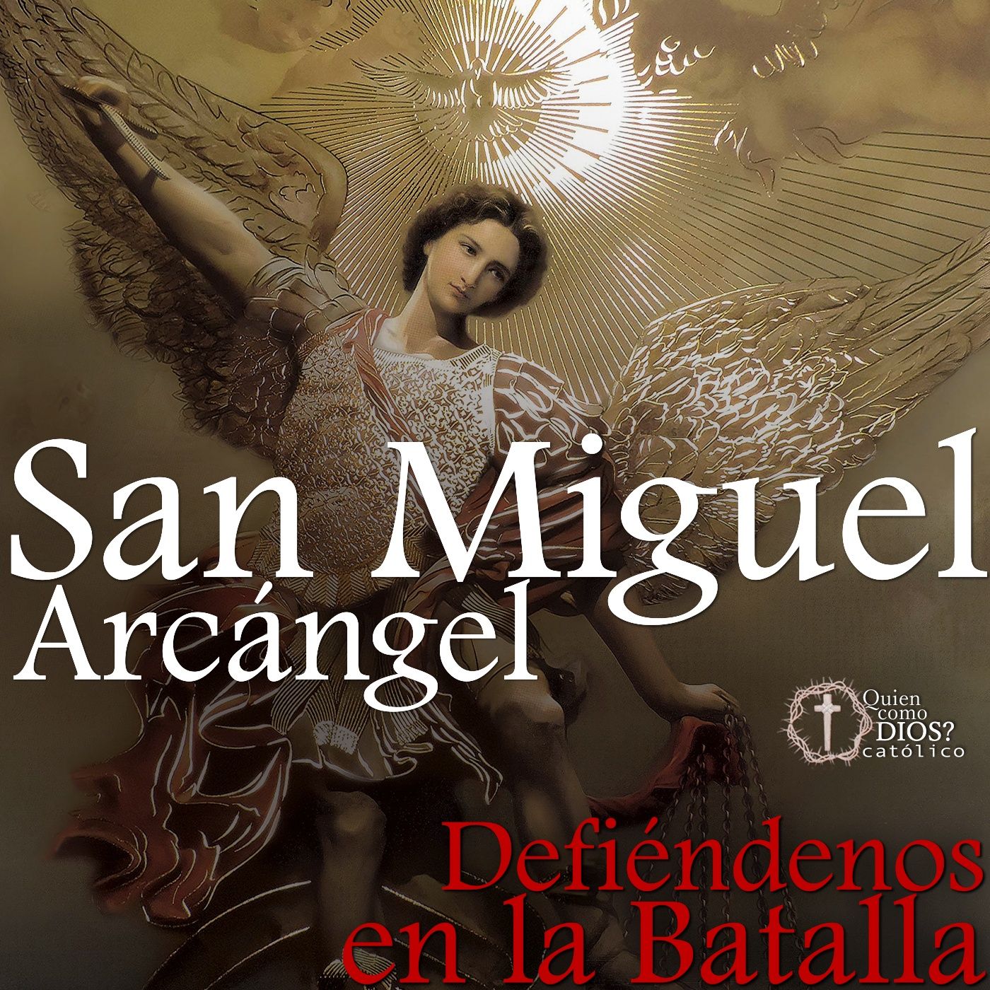 Coronilla De PROTECCIÓN a SAN MIGUEL ARCÁNGEL 🙏🛡️ ▶︎ Oración Poderosa contra el Mal