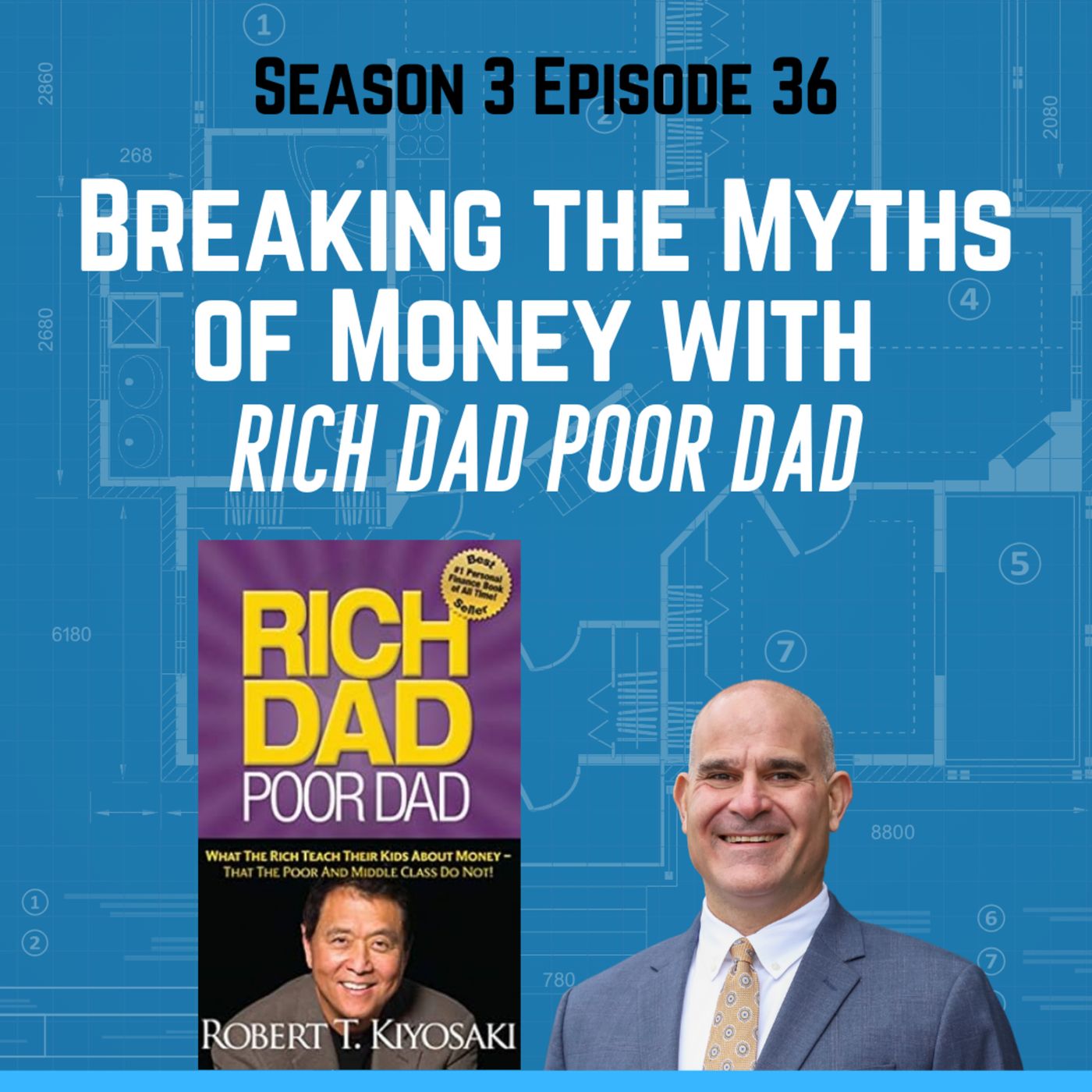 Breaking the Myths of Money with Rich Dad Poor Dad