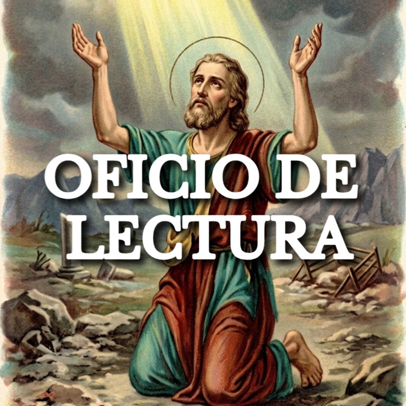 OFICIO DE LECTURA 📖 XV Domingo del Tiempo Ordinario, 12 de Julio 2026 episode artwork