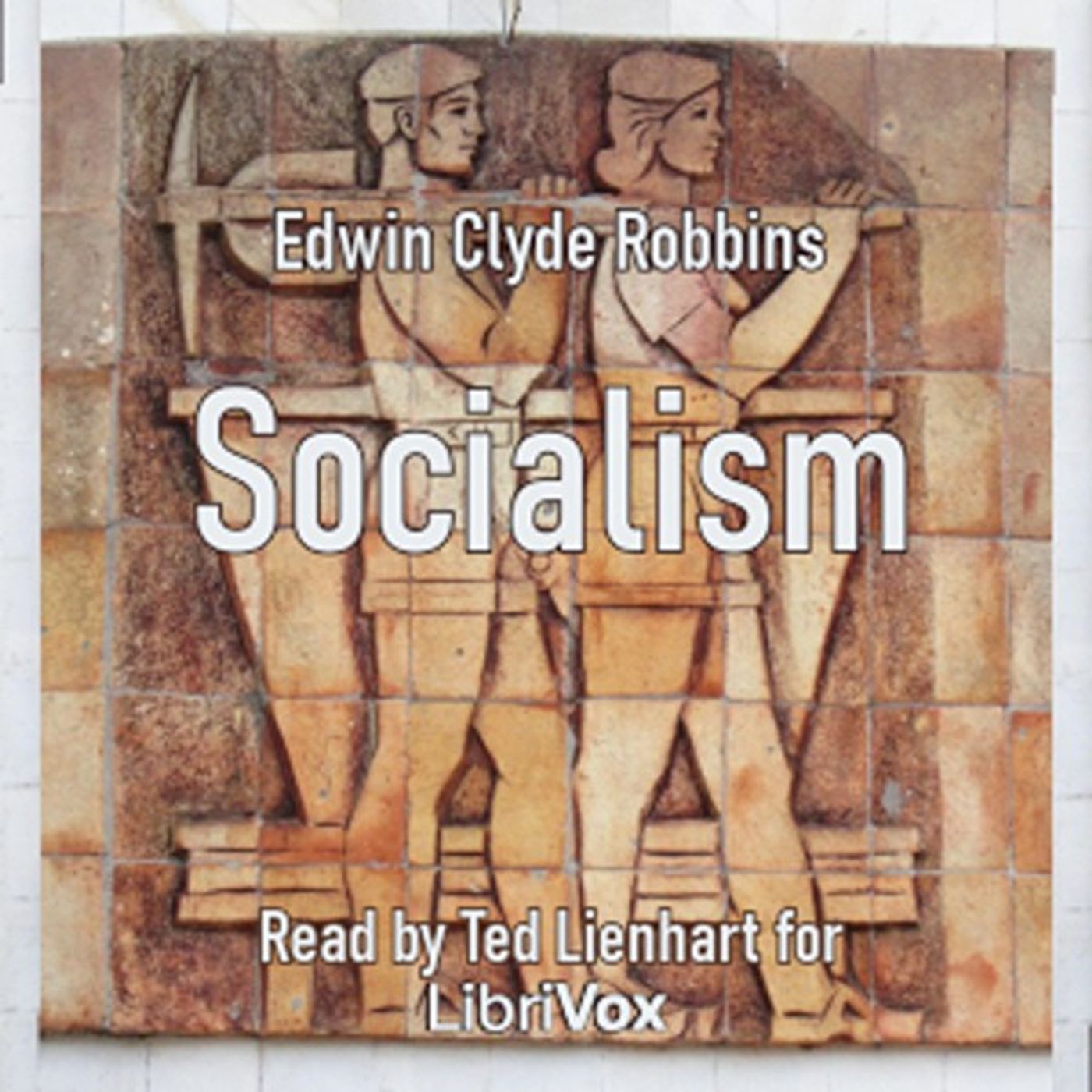 Socialism by Edwin Clyde Robbins.