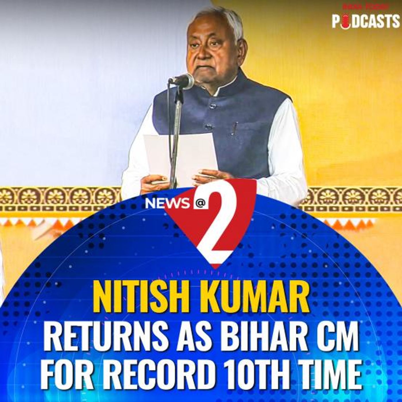 November 20 – Nitish Kumar sworn in as Bihar CM; SC bars indefinite bill delays; US clears $93 mn Excalibur, Javelin anti-tank sale to India