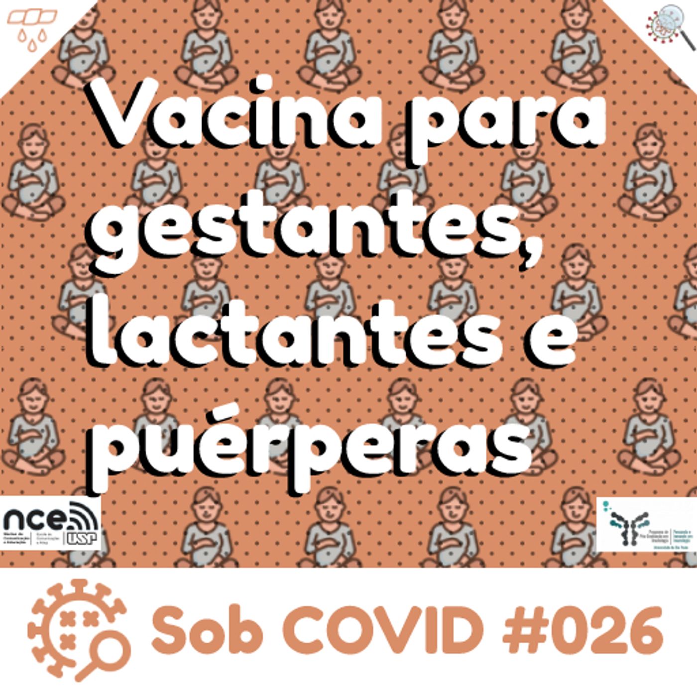 Sob COVID #026 - "Vacina para gestantes, lactantes e puérperas" episode artwork