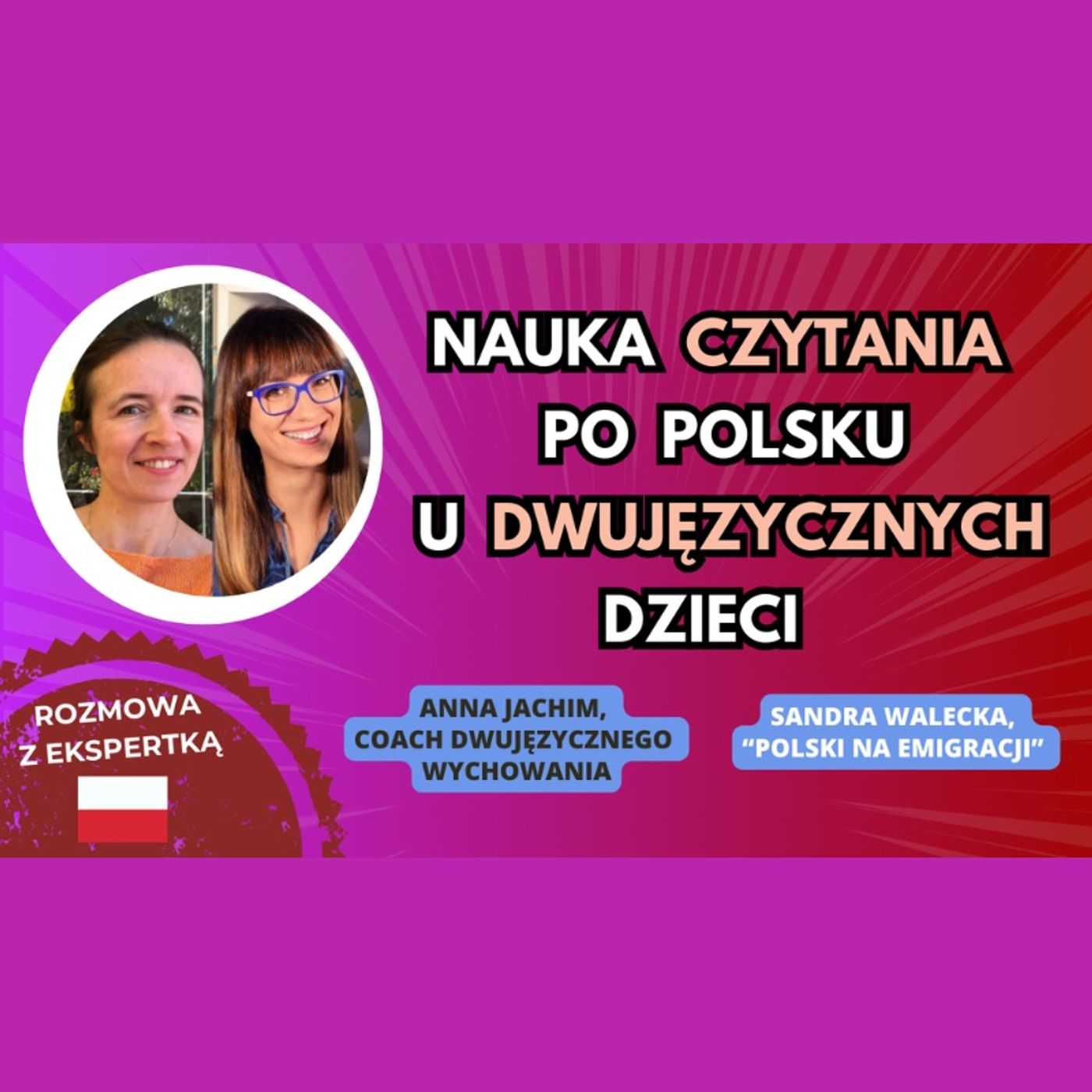 Bilingual kid - Dwujęzyczne wychowanie - Education bilingue - Anna Jachim