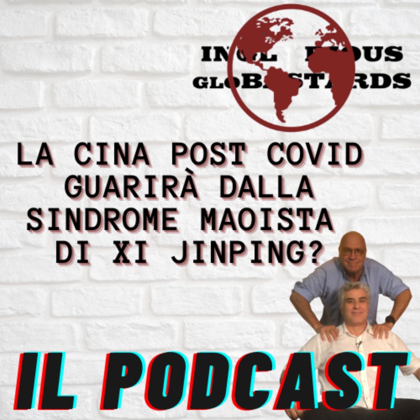 Inglorious Globastards - PODCAST