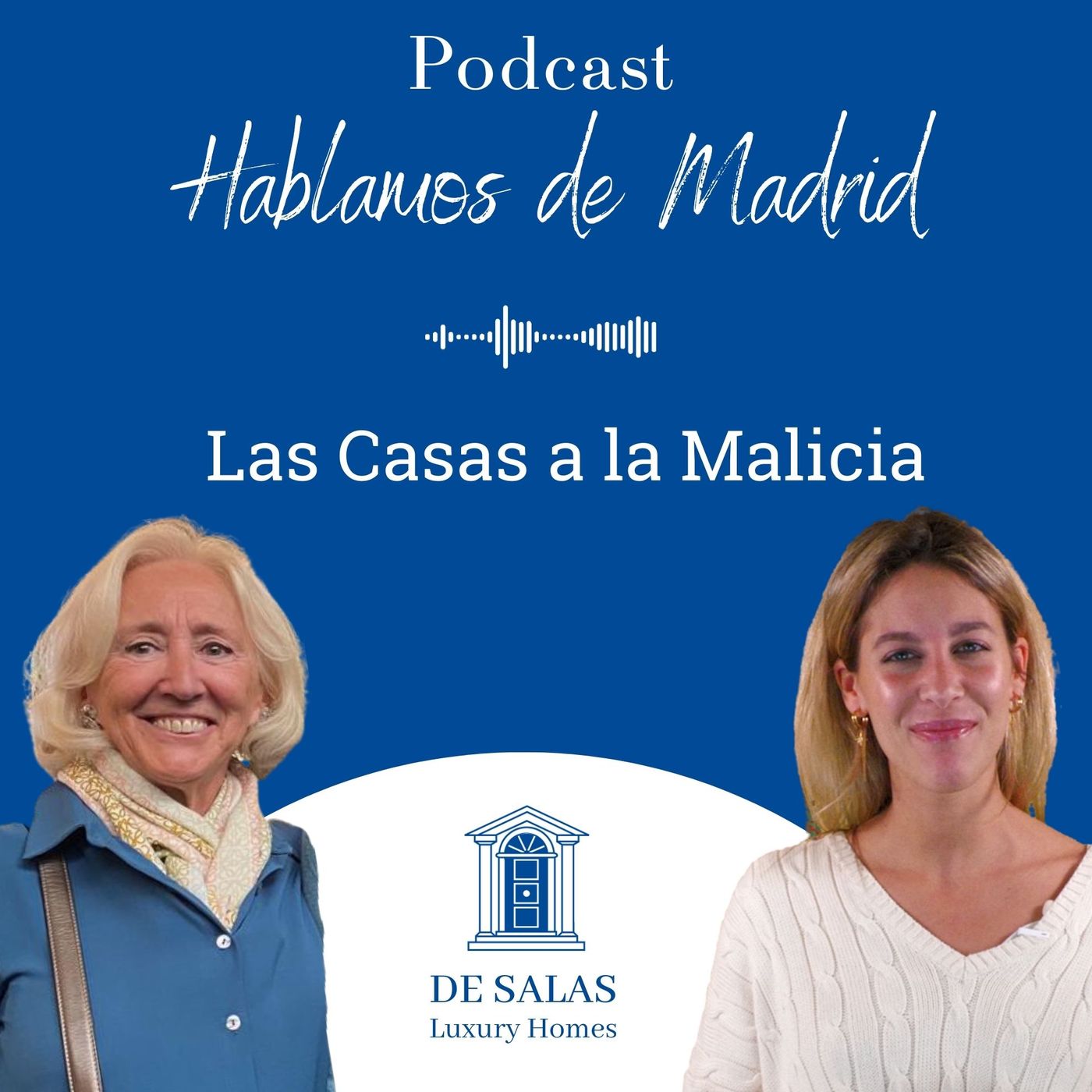 El podcast DE SALAS Luxury Homes