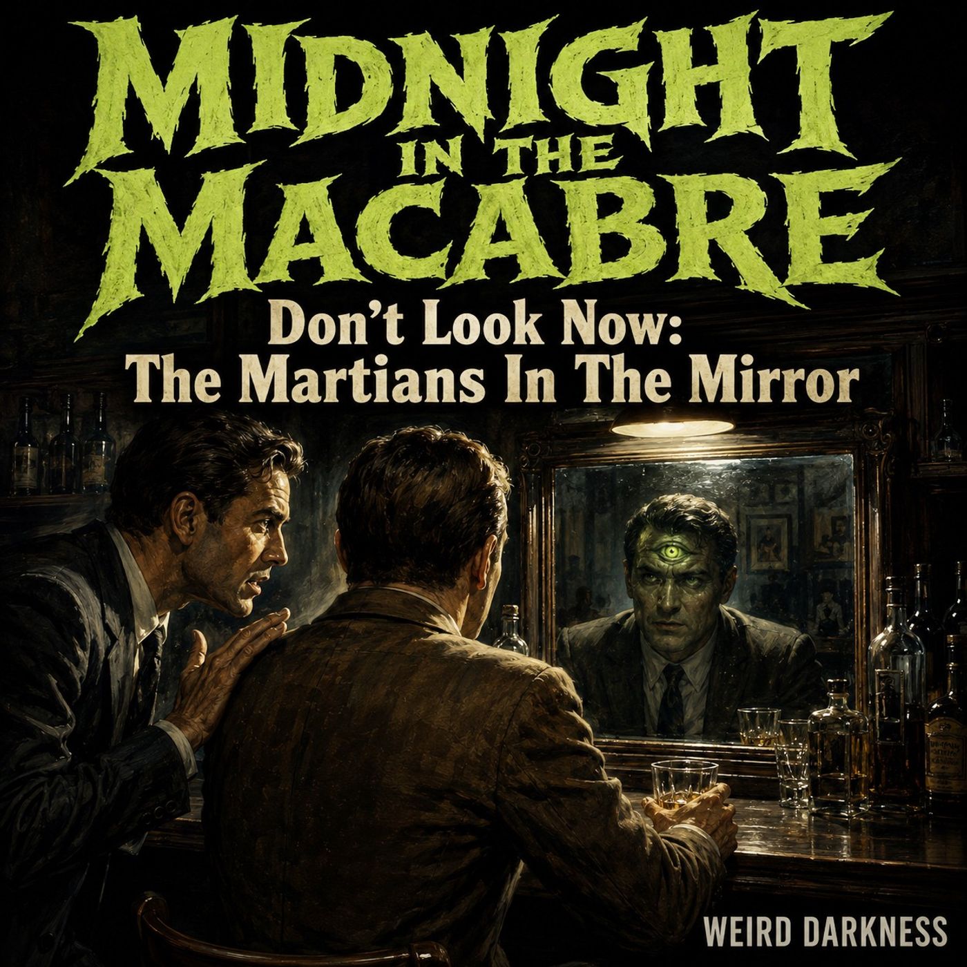 DON’T LOOK NOW: The Martians In The Mirror | #MidnightInTheMacabre