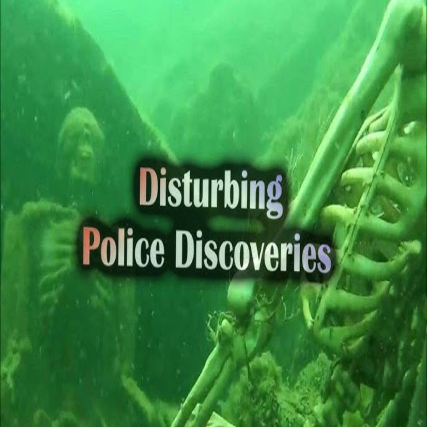6 Disturbingly Creepy things Found by Police episode artwork