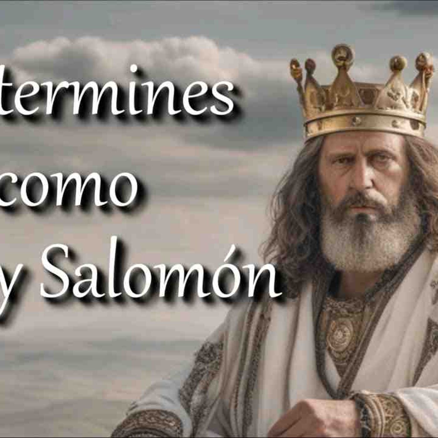 No termines como el rey Salomón _ Devocional _ Historia Bíblica(MP3_160K) episode artwork