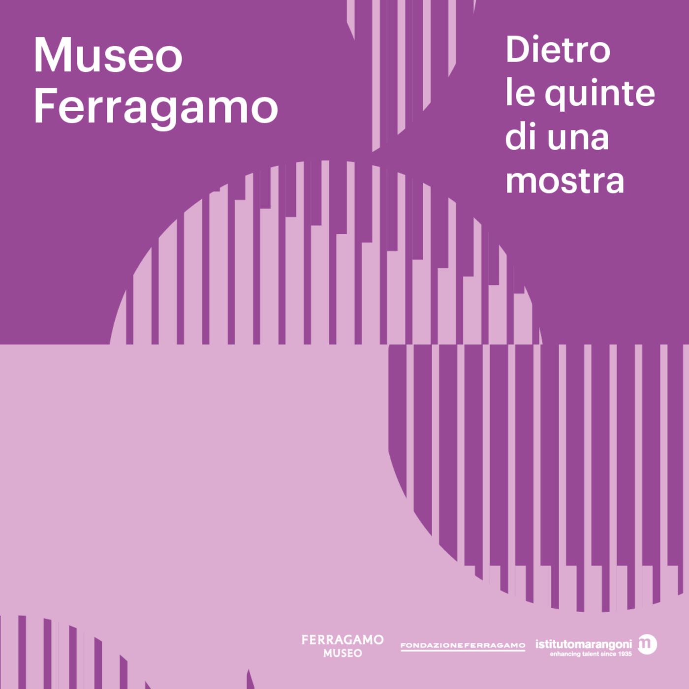 Museo Ferragamo. Dietro le quinte di una mostra