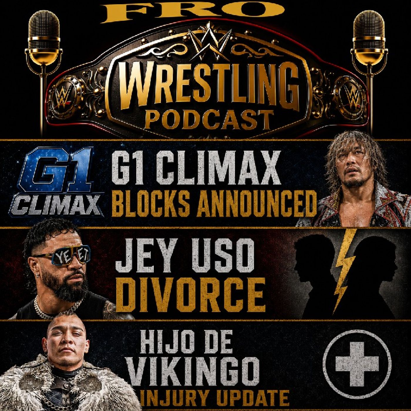 G1 Climax Update - Jey Uso Divorce - Vikingo Injury Update episode artwork