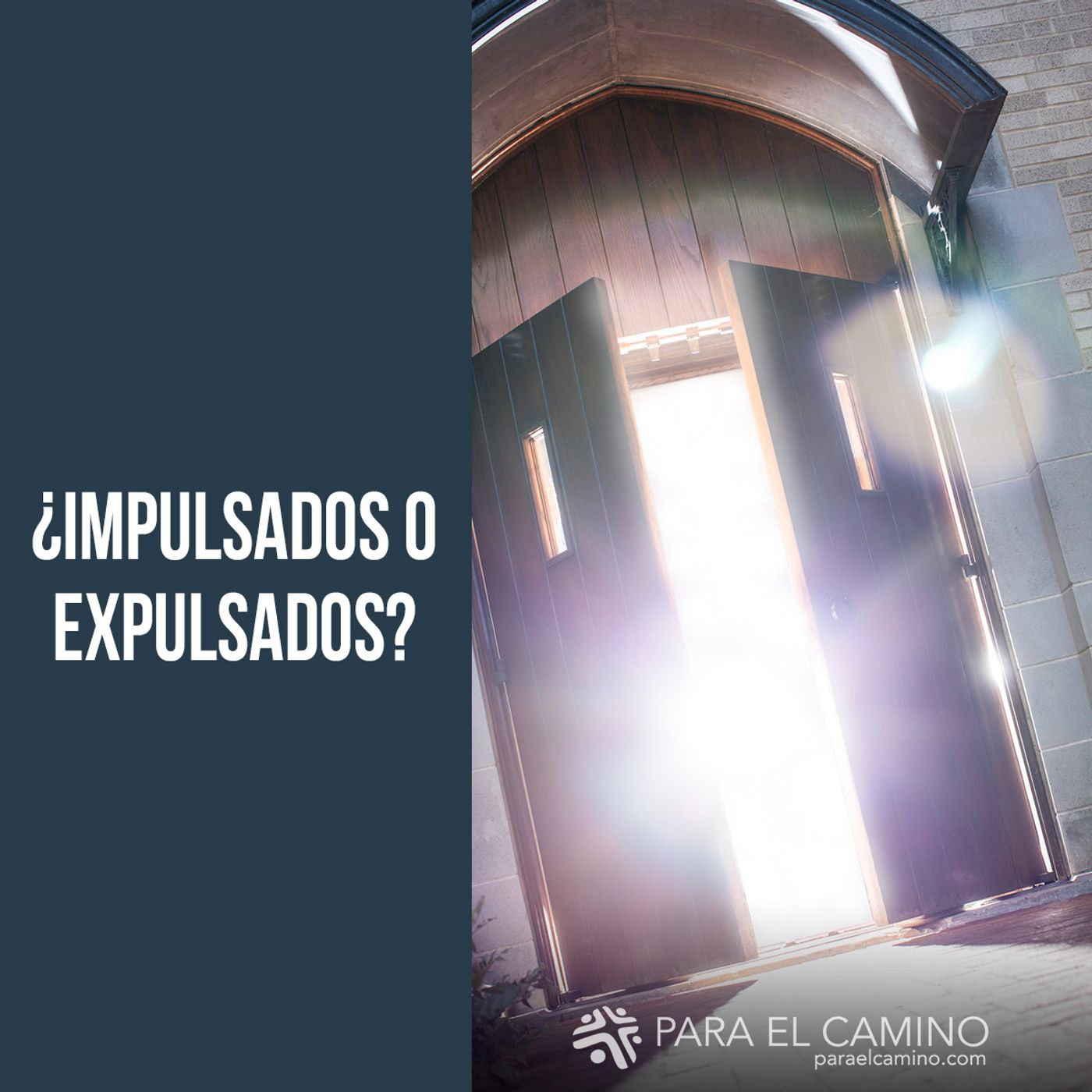 ¿Impulsados o expulsados? ¿Impulsados o expulsados?