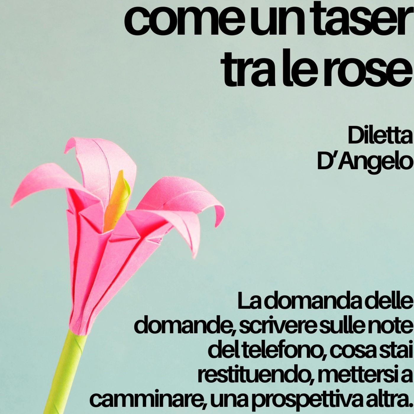 Come un taser tra le rose