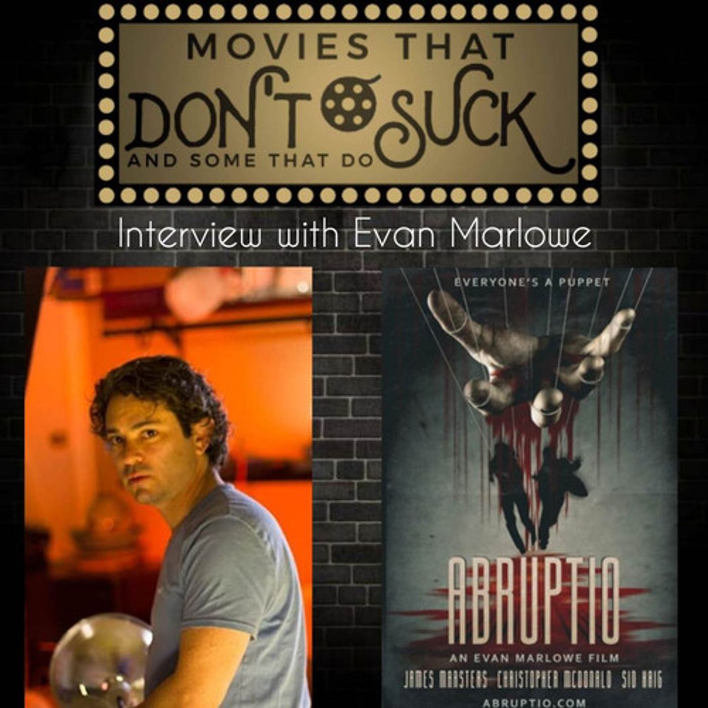 Movies That Don\'t Suck and Some That Do