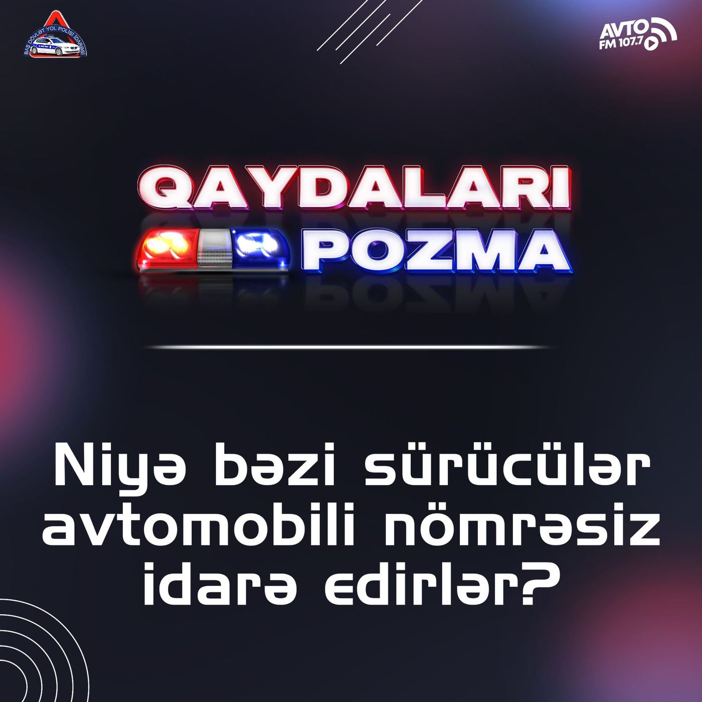 Niyə bəzi sürücülər avtomobili nömrəsiz idarə edir?