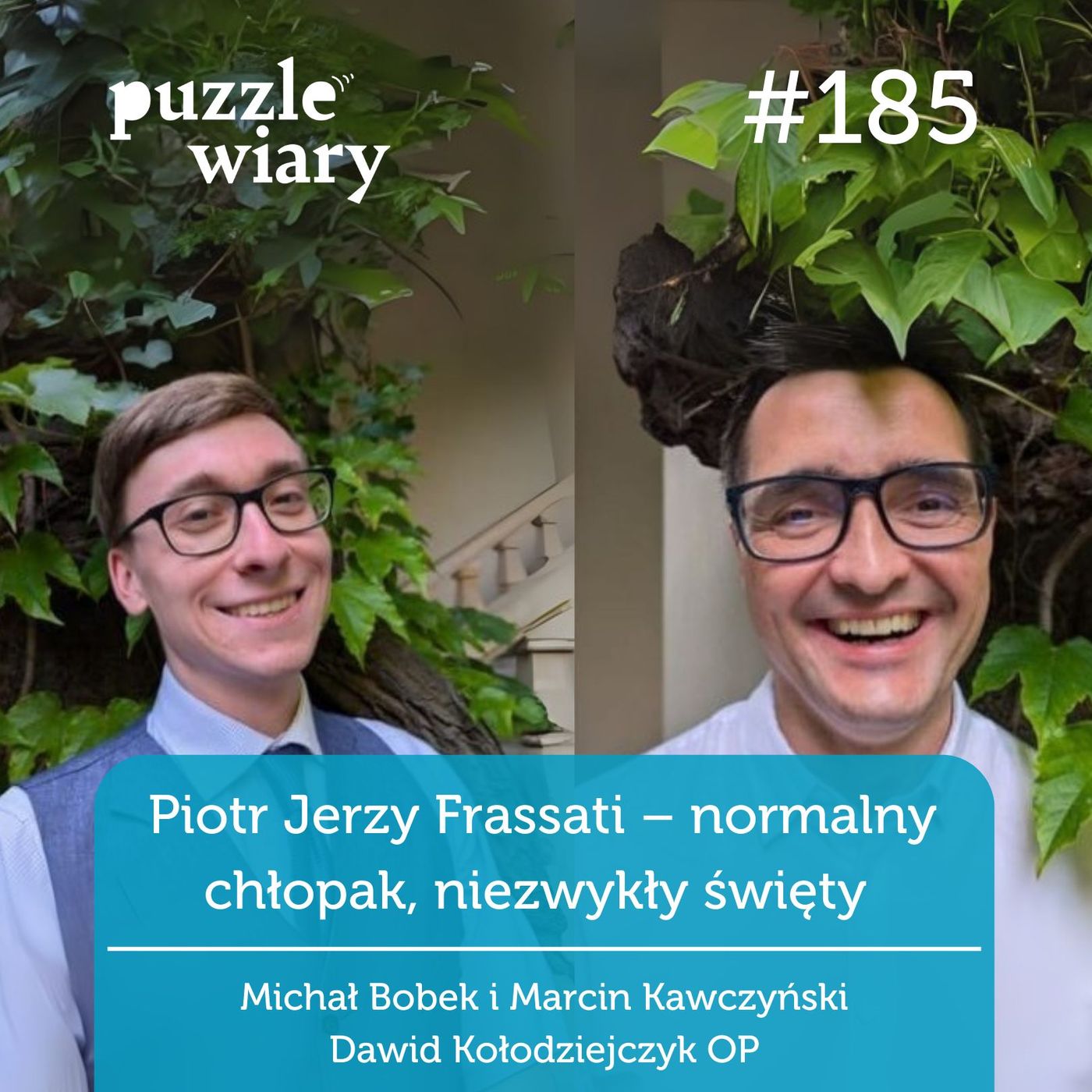 185: Piotr Jerzy Frassati – normalny chłopak, niezwykły święty