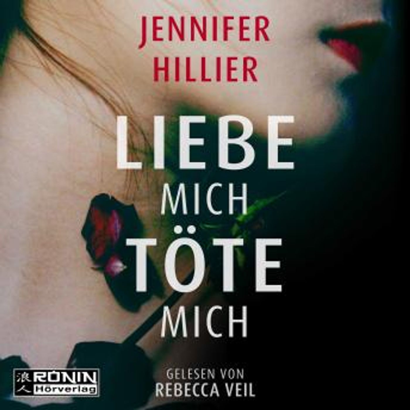[German] - Liebe mich, töte mich (ungekürzt) by Jennifer Hillier episode artwork