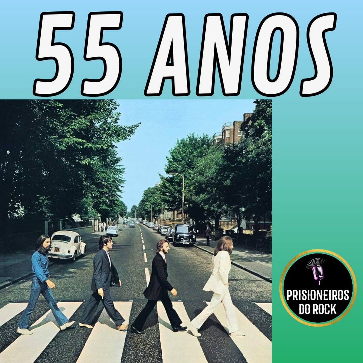 Episódio 226 - Os 55 anos de Abbey Road, dos Beatles episode artwork