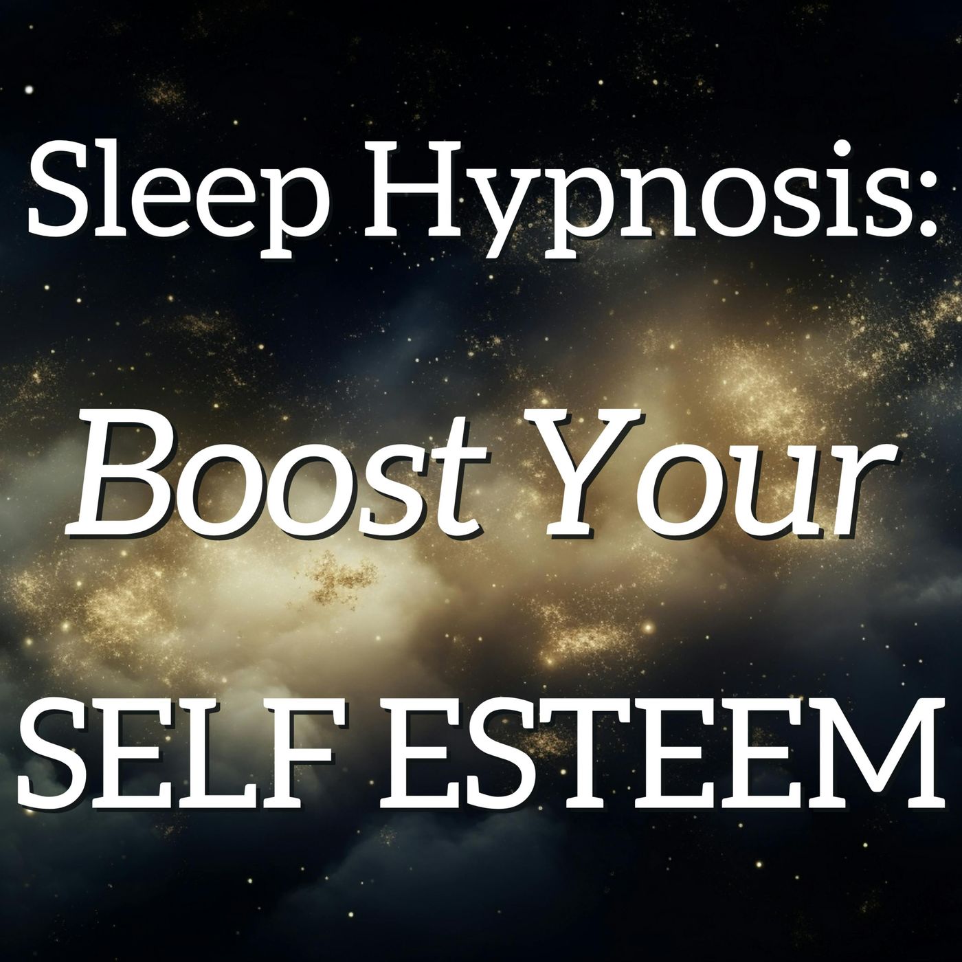 Boost Your Self-Esteem