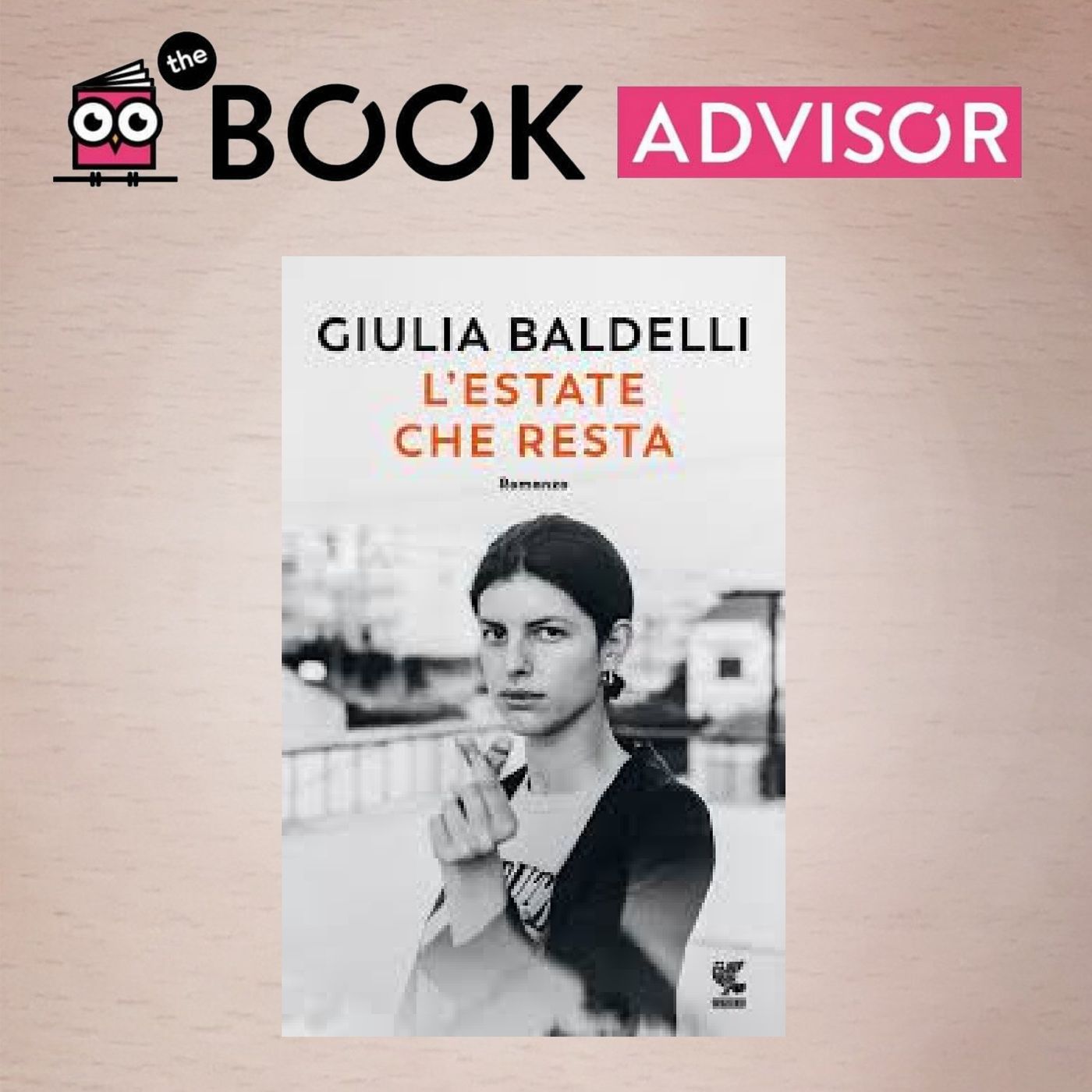 “L’estate che resta” di Giulia Baldelli: un viaggio intenso tra silenzi, verità e amori mai dimenticati