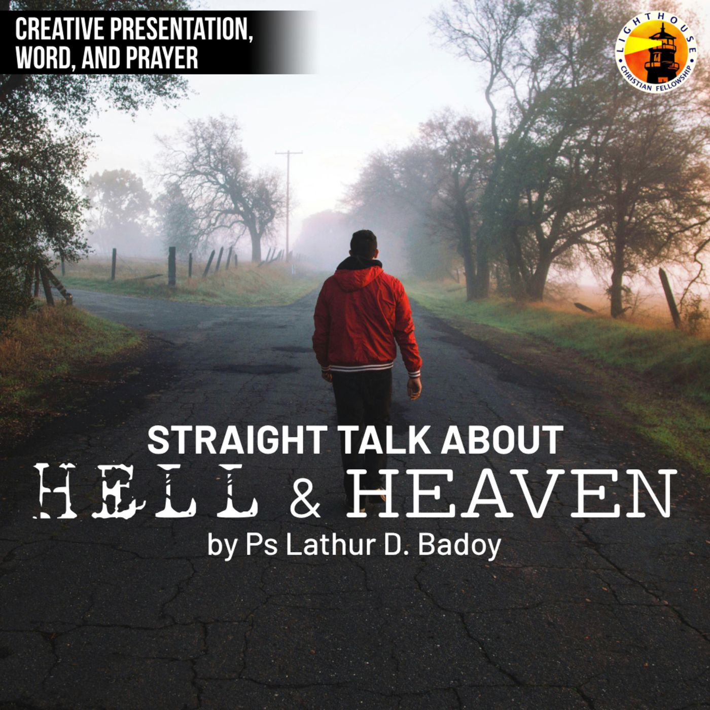 Straight Talk about Hell and Heaven by Ps Lathur Badoy