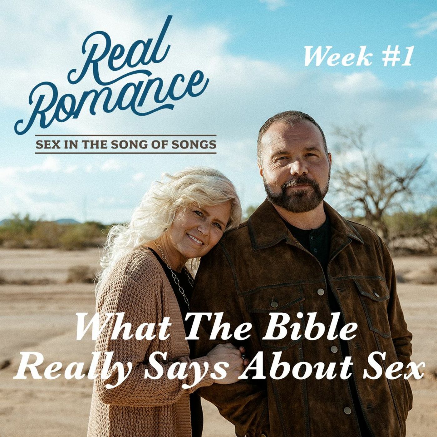 Real Romance #1 - What The Bible Really Says About Sex