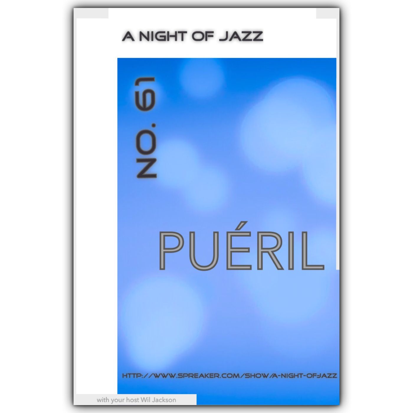A Night of Jazz - PUÉRIL No. 61 Fusion "Future Funk Jazz" Pt2 episode artwork