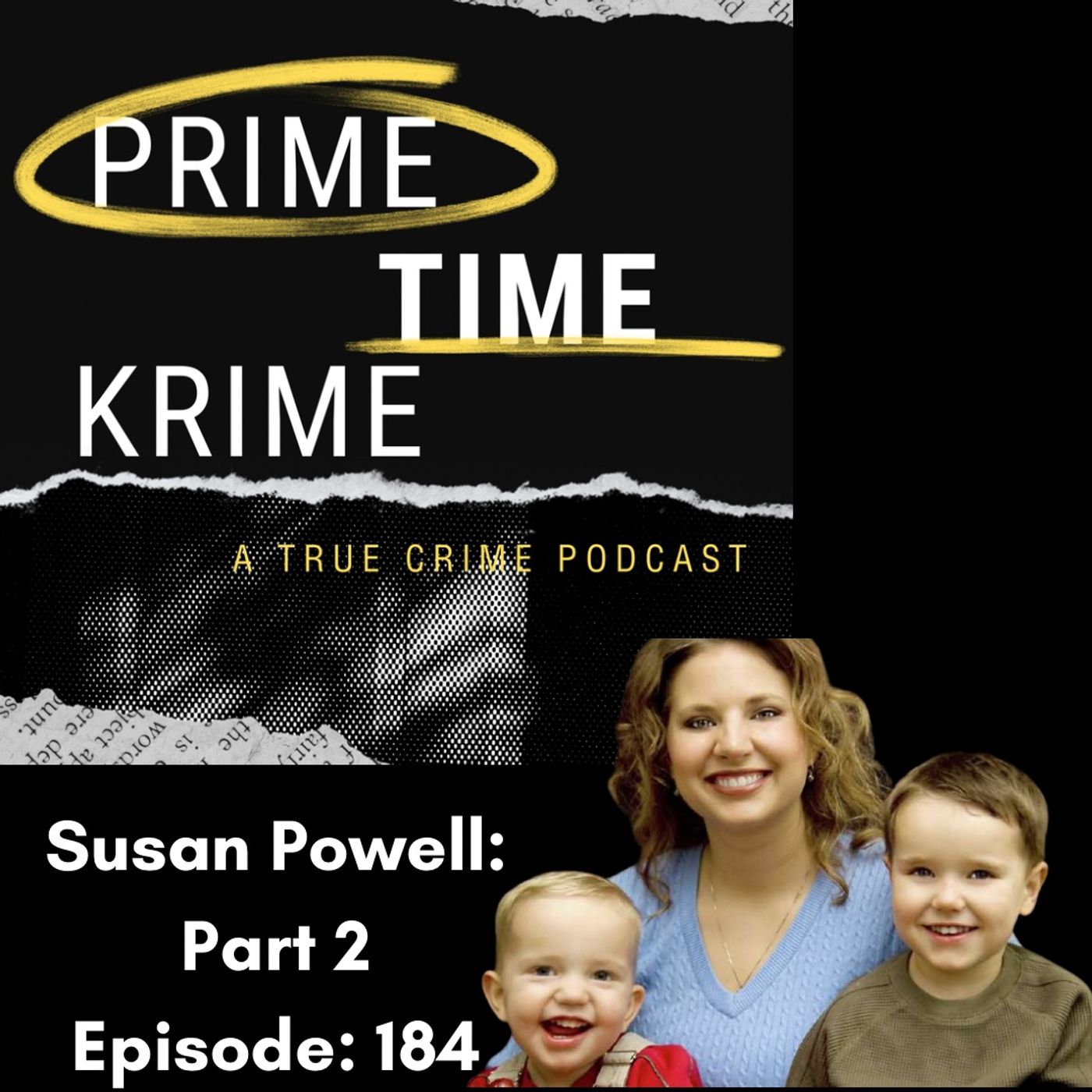 Susan Powell: Part 2