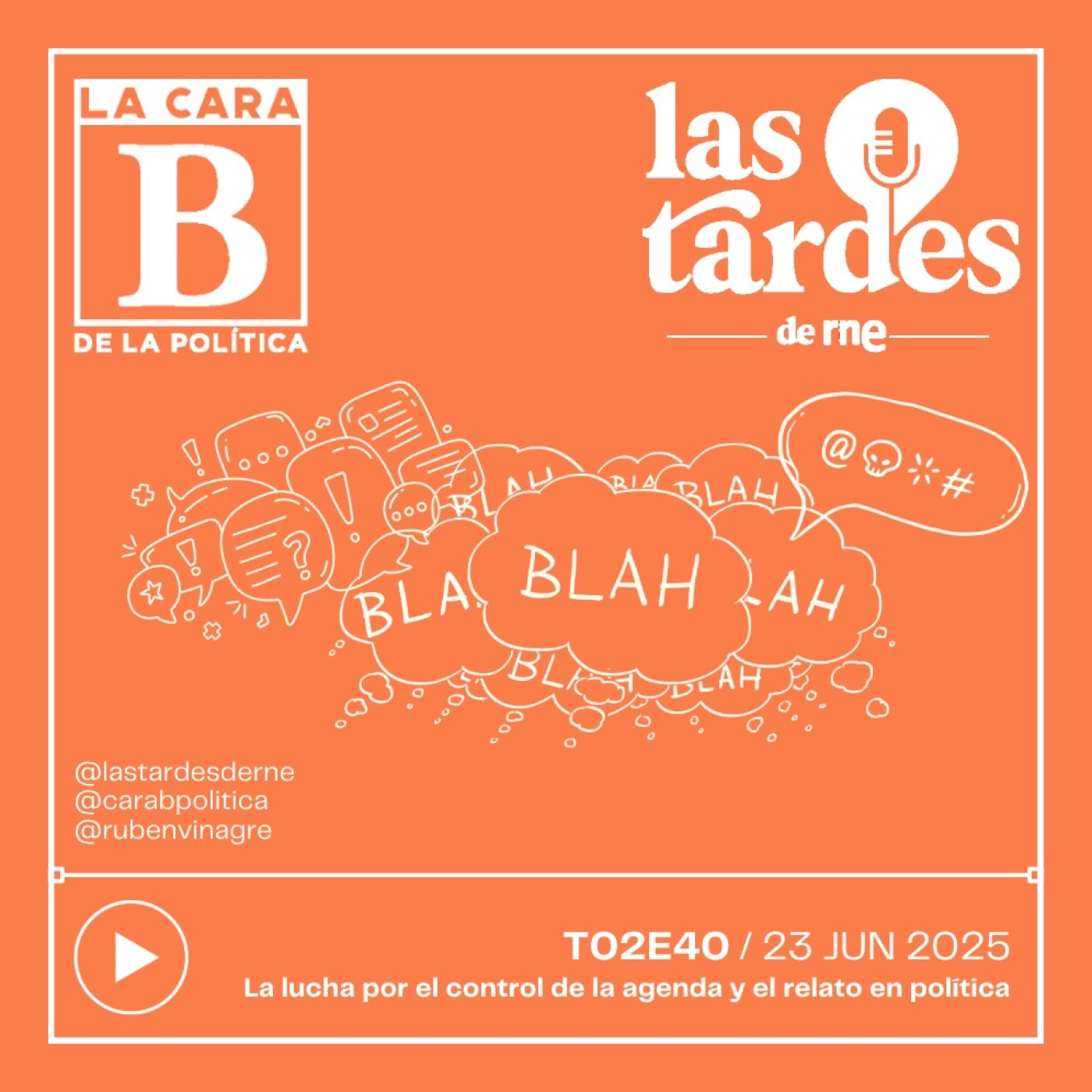 La Cara B de la Política (Las Tardes de RNE)
