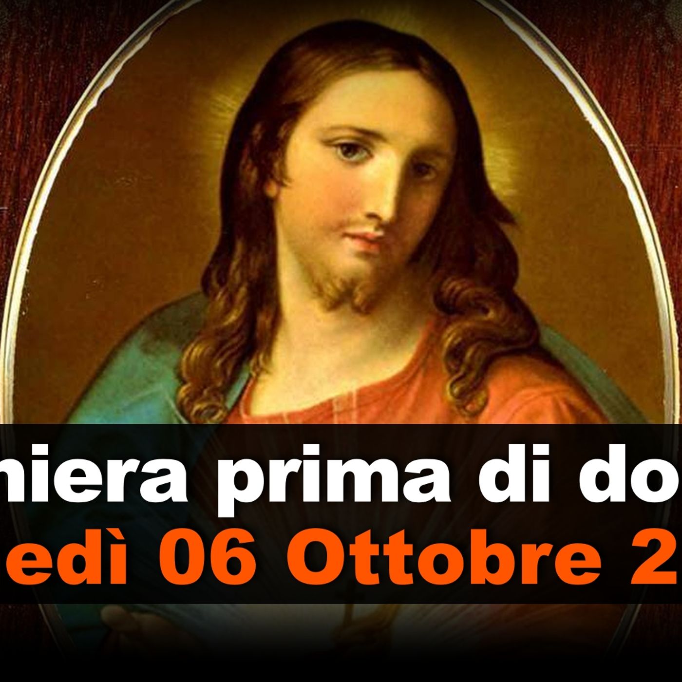 Preghiera prima di dormire LUNEDI 06 OTTOBRE 2025 ❤️ Compieta Lunedì XXVII Settimana T.O.