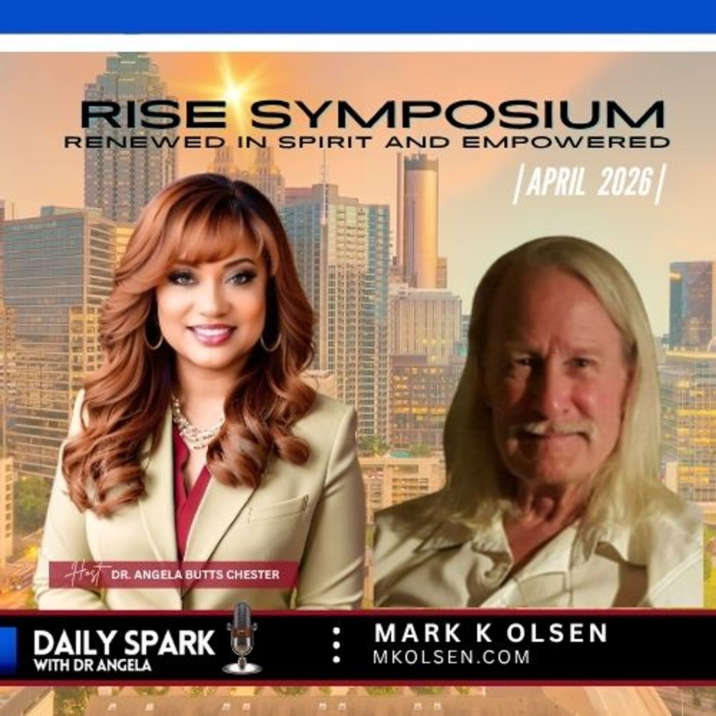 EP 654 | RISE Symposium featuring Mark K Olsen
