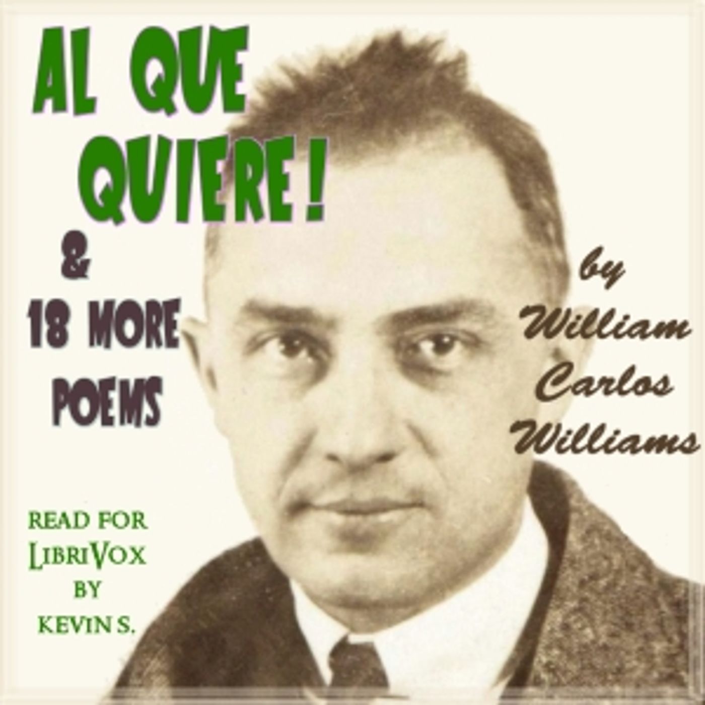 Al Que Quiere! (and 18 more poems) by William Carlos Williams cover art