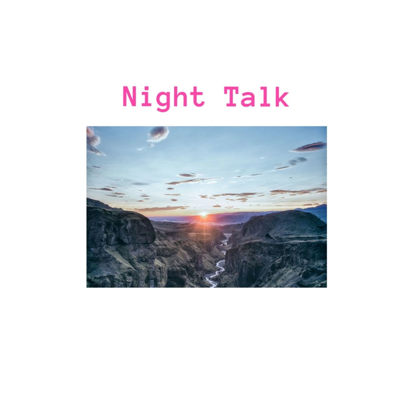 Episode 2 - Night Talk