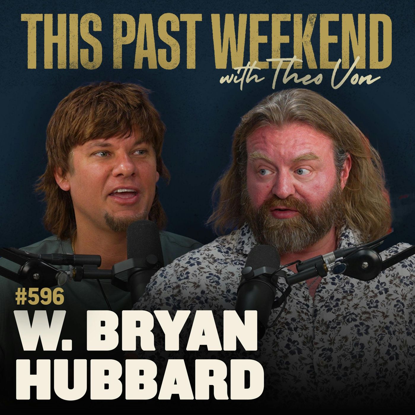 This Past Weekend w/ Theo Von