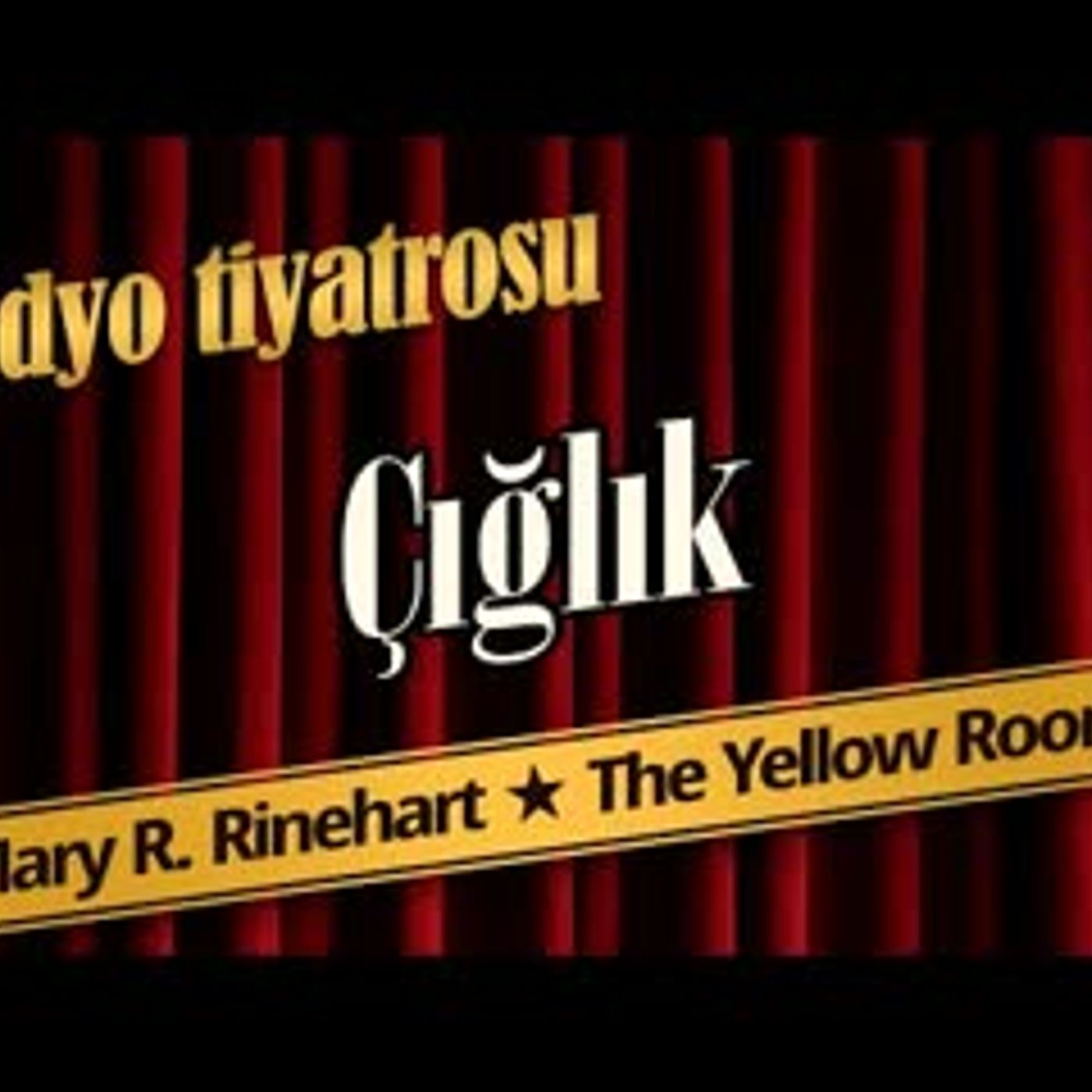 Çığlık - Radyo Tiyatrosu Dinle episode artwork
