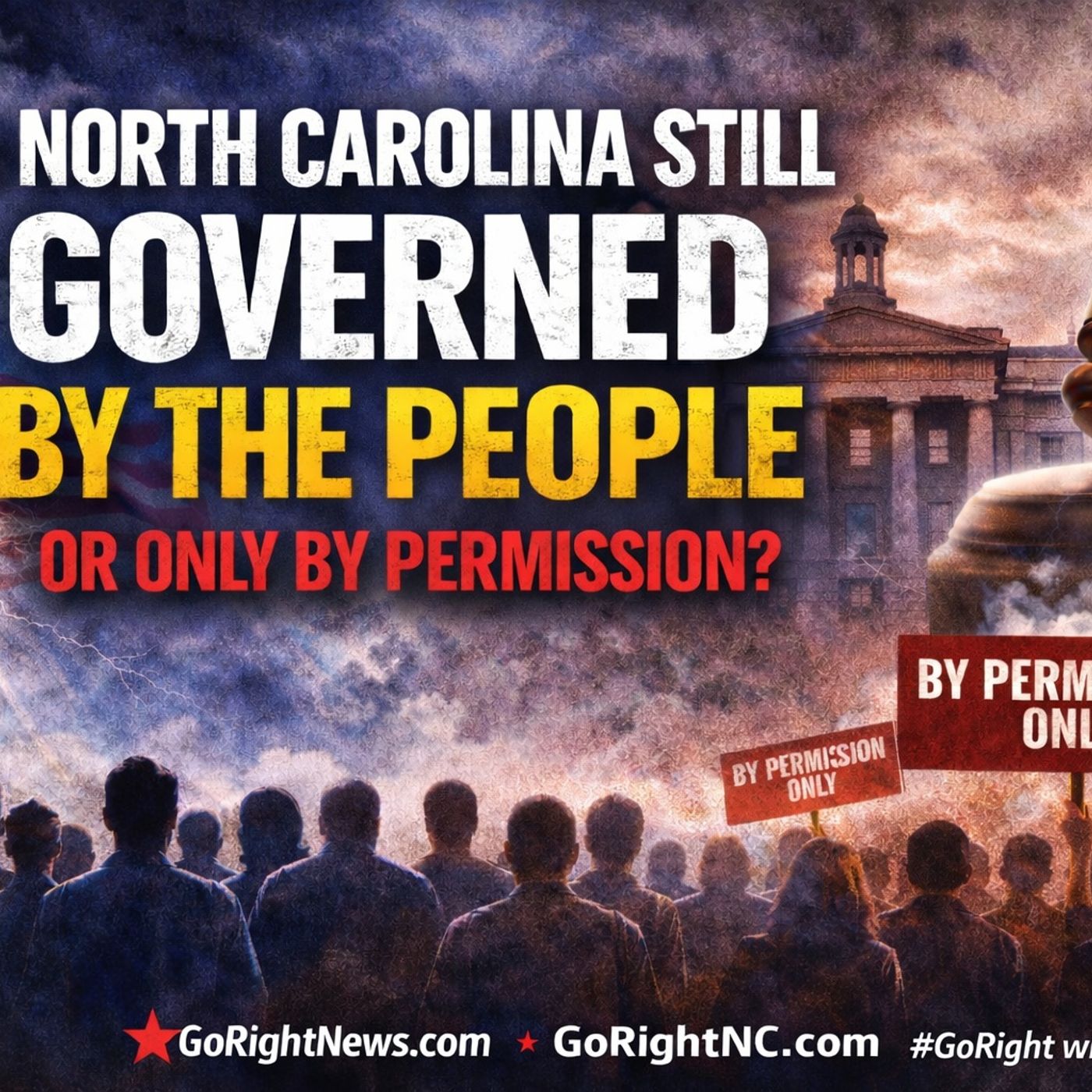 Is North Carolina still governed by the people or only by permission? episode artwork