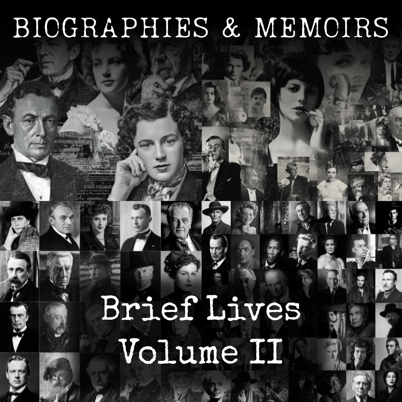 Brief Lives Volume II