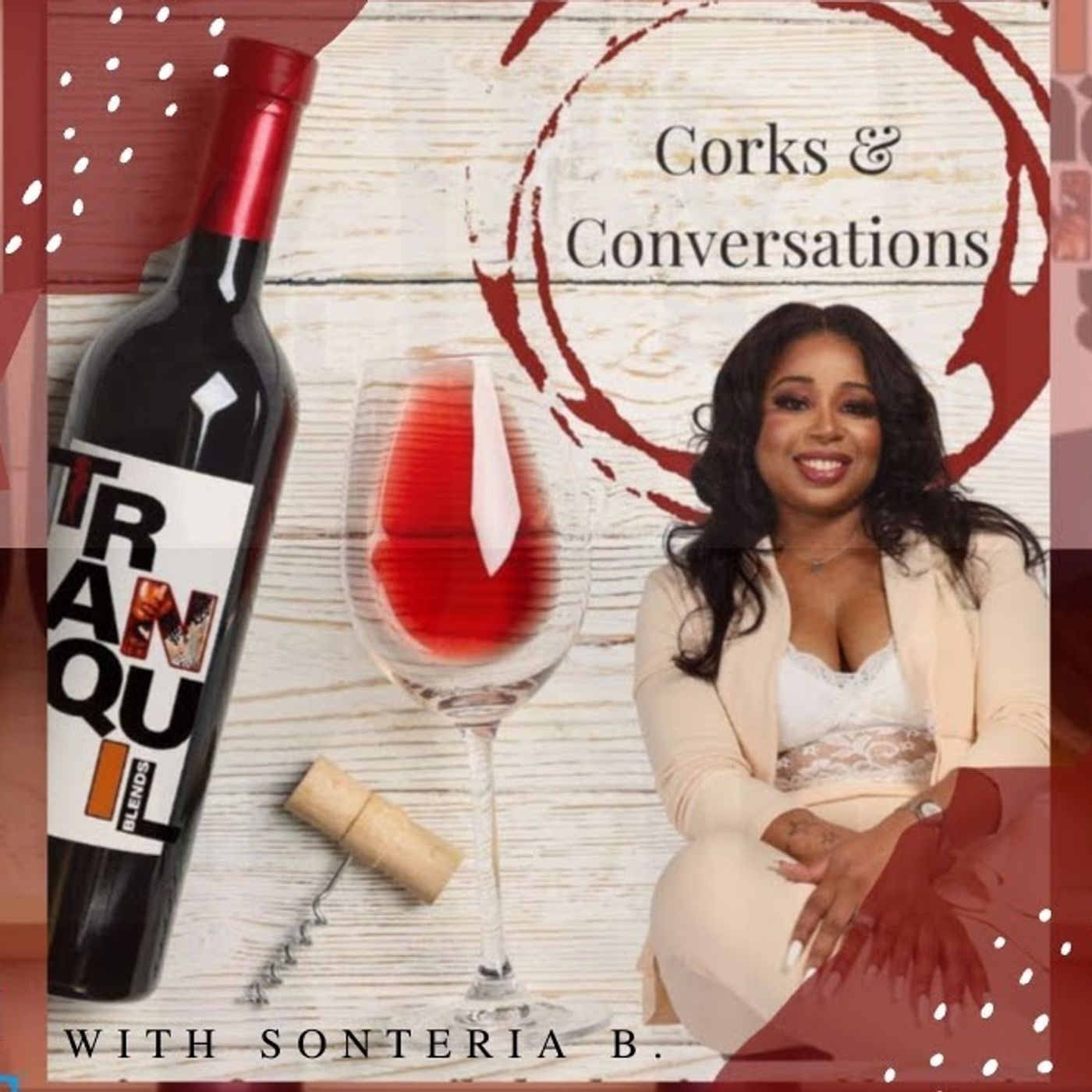 Corks & Conversations Podcast