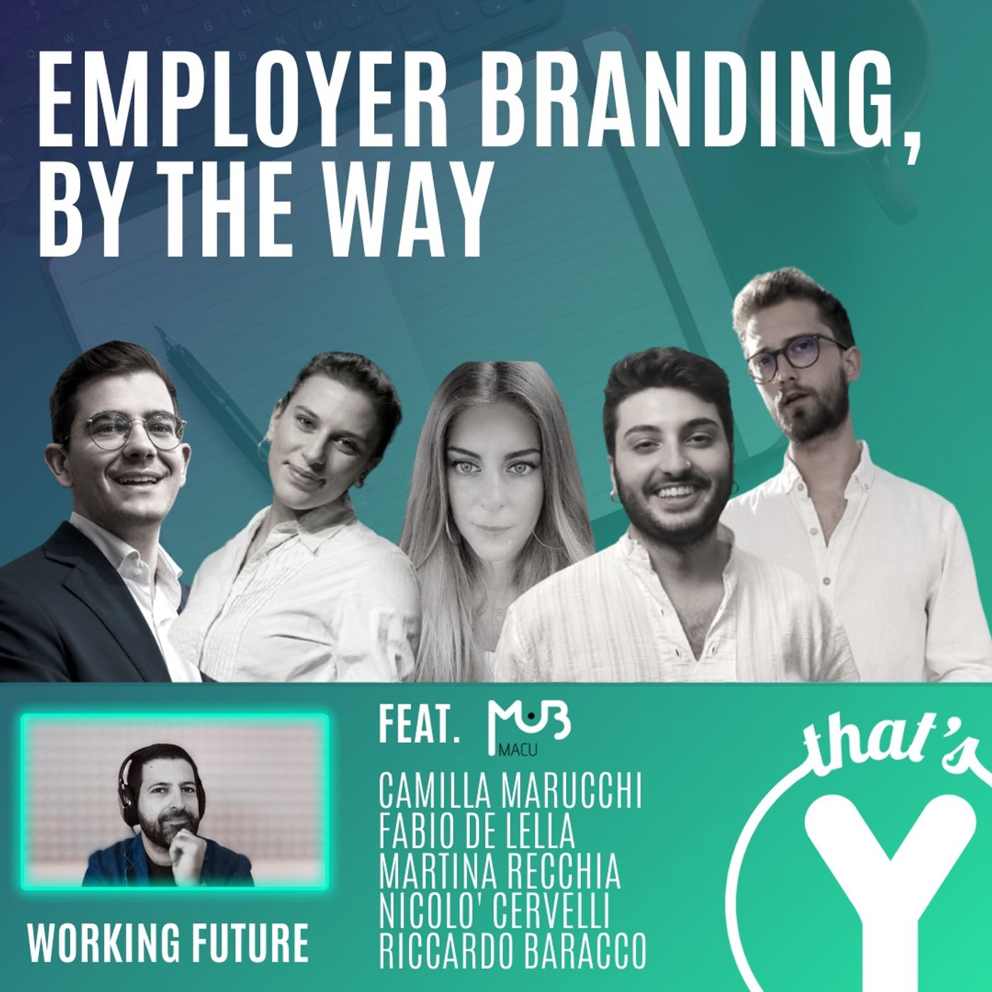 "Employer Branding, ByTheWay" con i giovani MACU [Working Future]