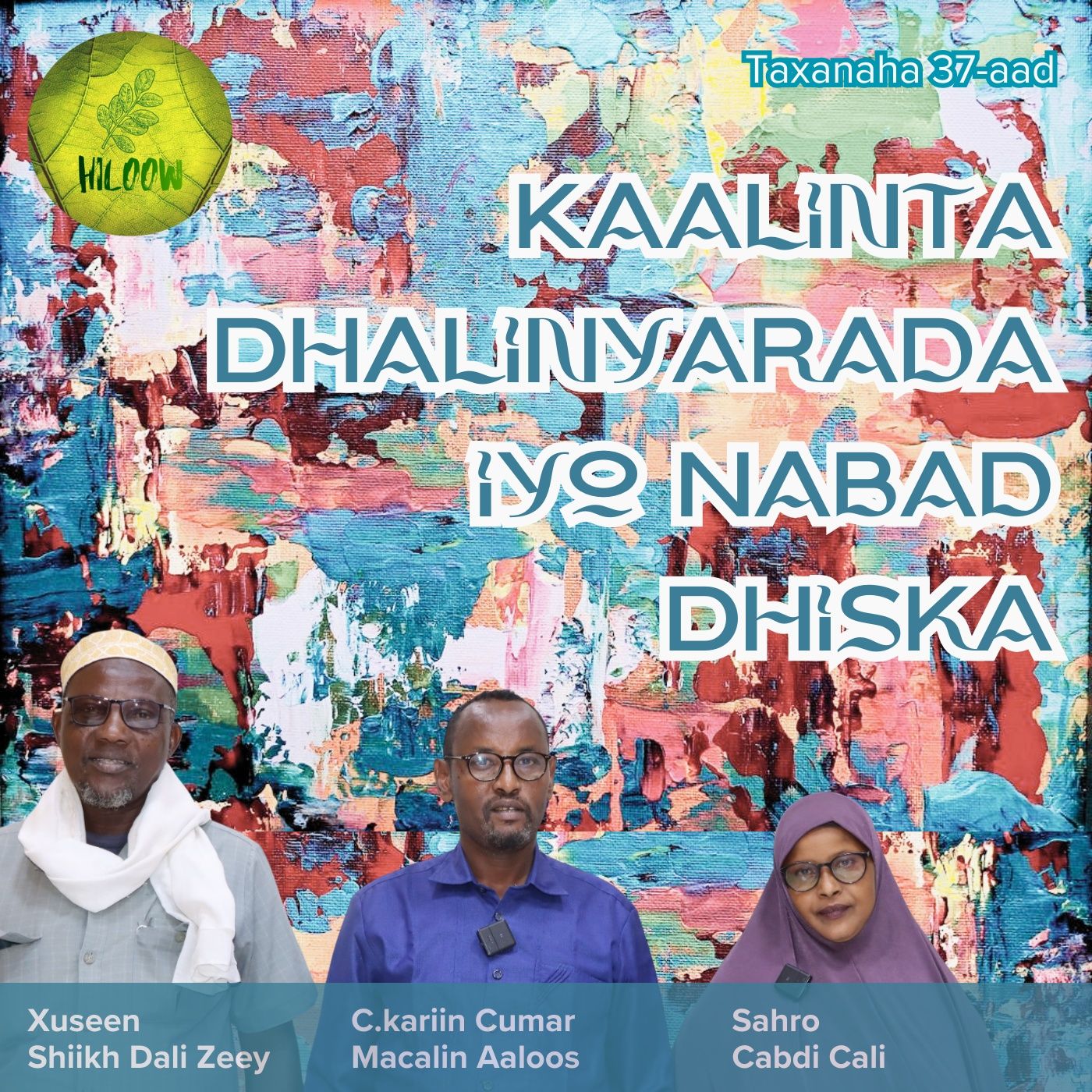 37. Kaalinta Dhalinyarada & Nabad Dhiska episode artwork