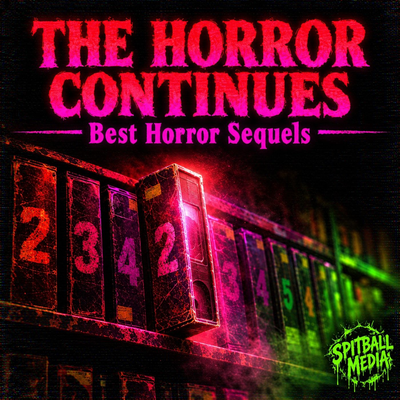 The Horror Continues- Best Horror Sequels Spitball Media Podcast 09 23 2026 episode artwork