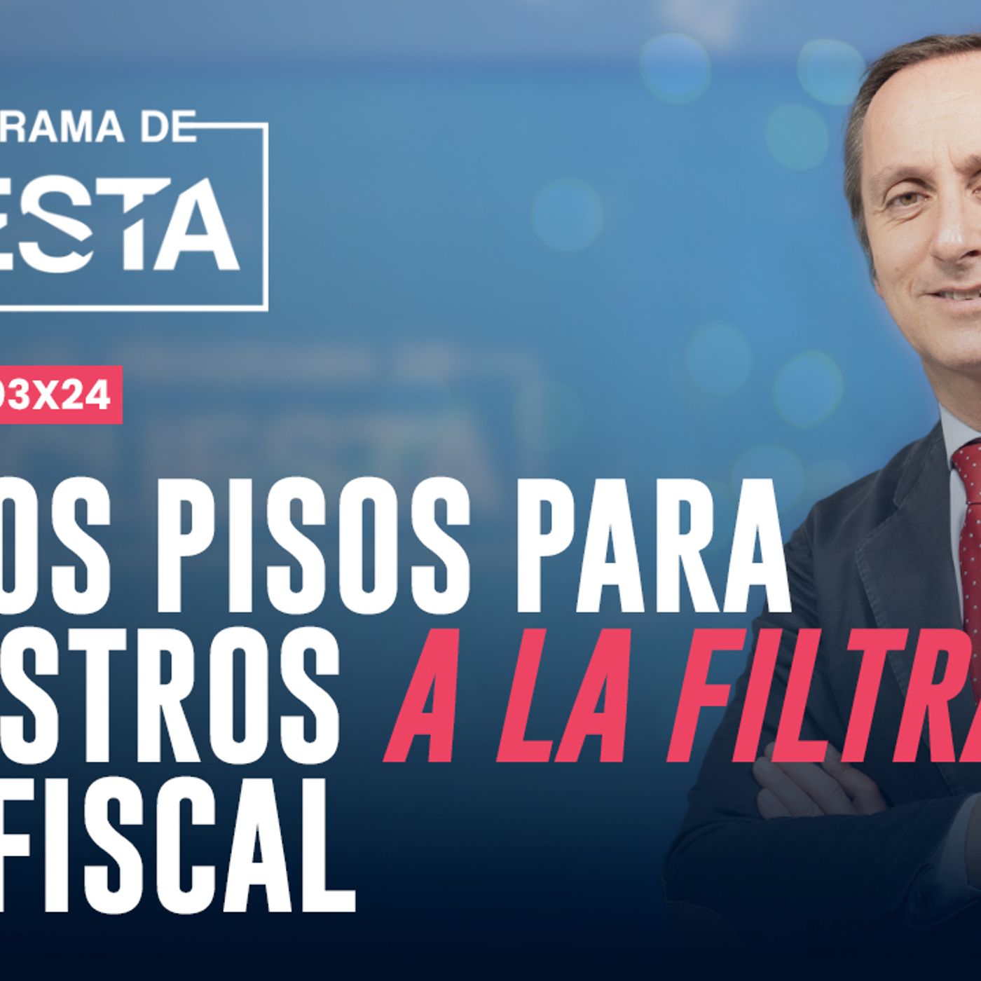 El Programa de Cuesta: de los pisos para ministros a la amenaza del fiscal borrador del Estado episode artwork