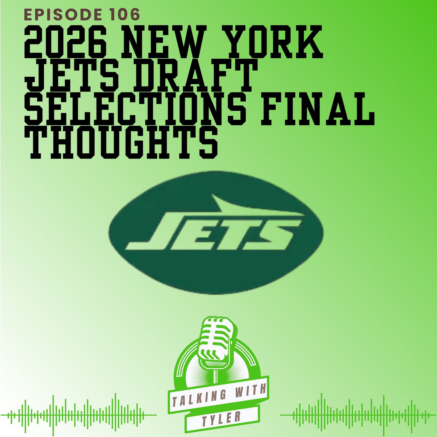 2026 New York Jets Draft Selections Final Thoughts episode artwork