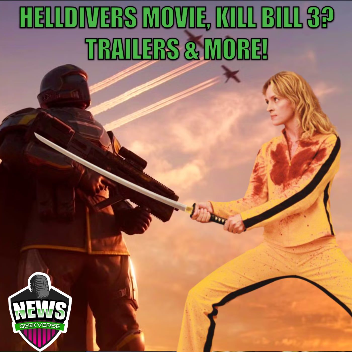 Helldivers Movie, Kill Bill 3? Trailers & More! : Weekly Geek Helldivers Movie, Kill Bill 3? Trailers & More! : Weekly Geek