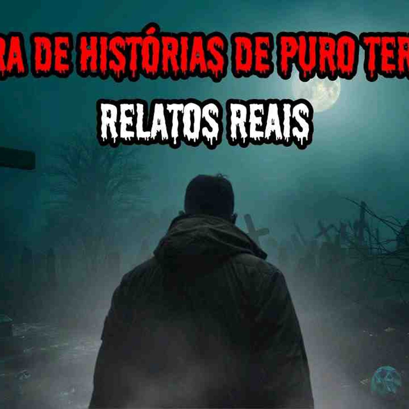 1 HORA DE HISTÓRIAS DE TERROR_ - RELATOS REAIS _ EP.08 _dp episode artwork