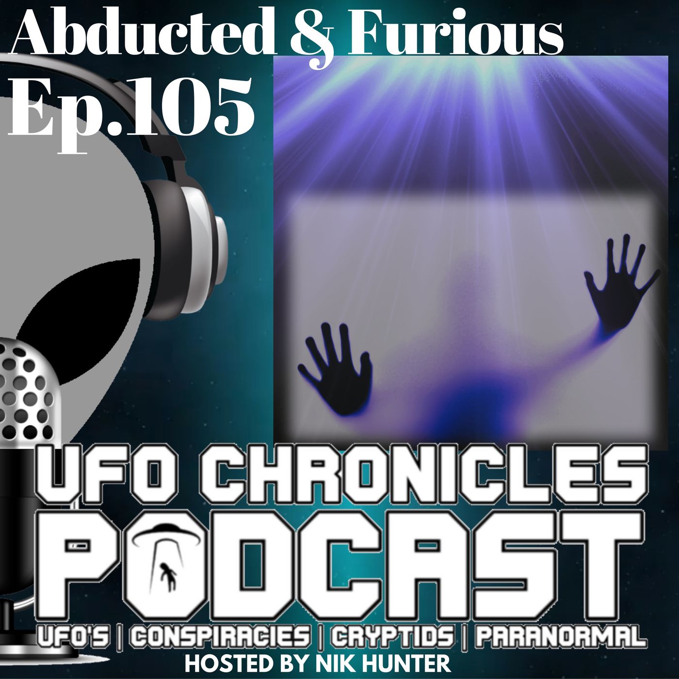 Ep.105 Abducted & Furious