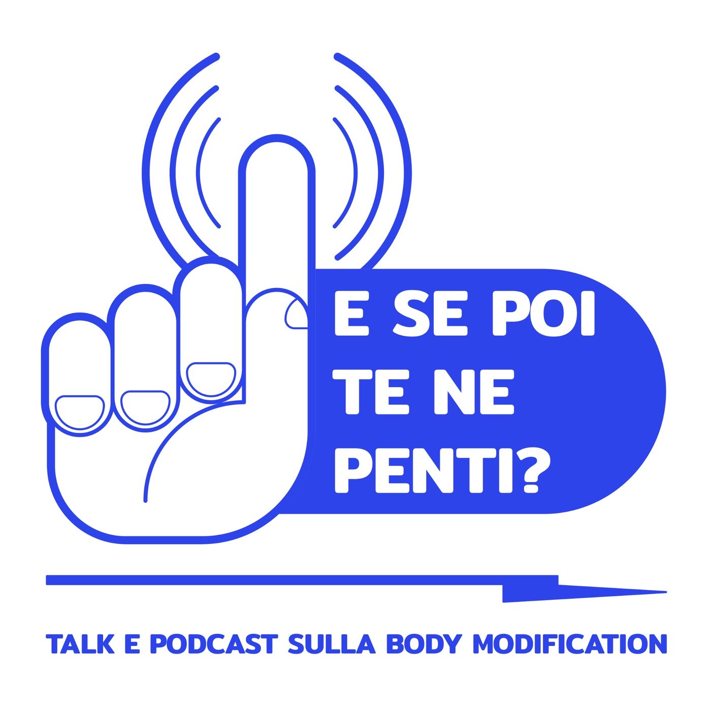 E se poi te ne penti? podcast artwork