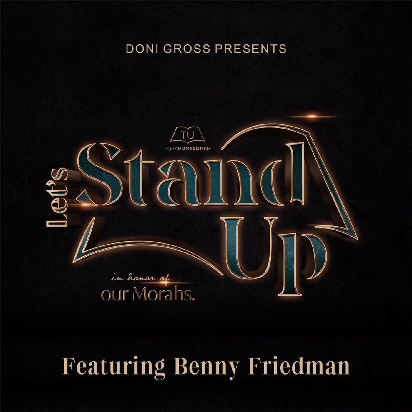 Stand Up For Our Morahs - Audio