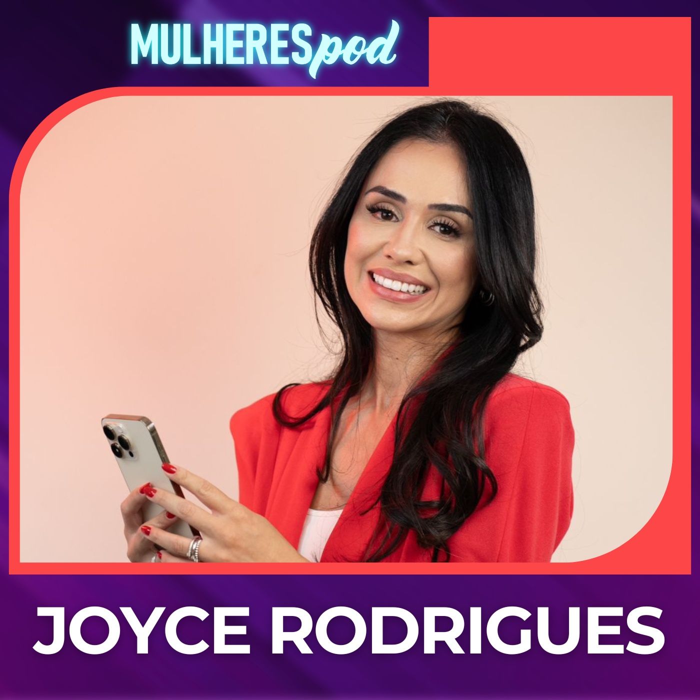 Mulheres Pod 58 | JOYCE RODRIGUES - Segredos da Saúde, Beleza e Inovação com a CEO da Mezzo Pharmaceutica💄✨ episode artwork