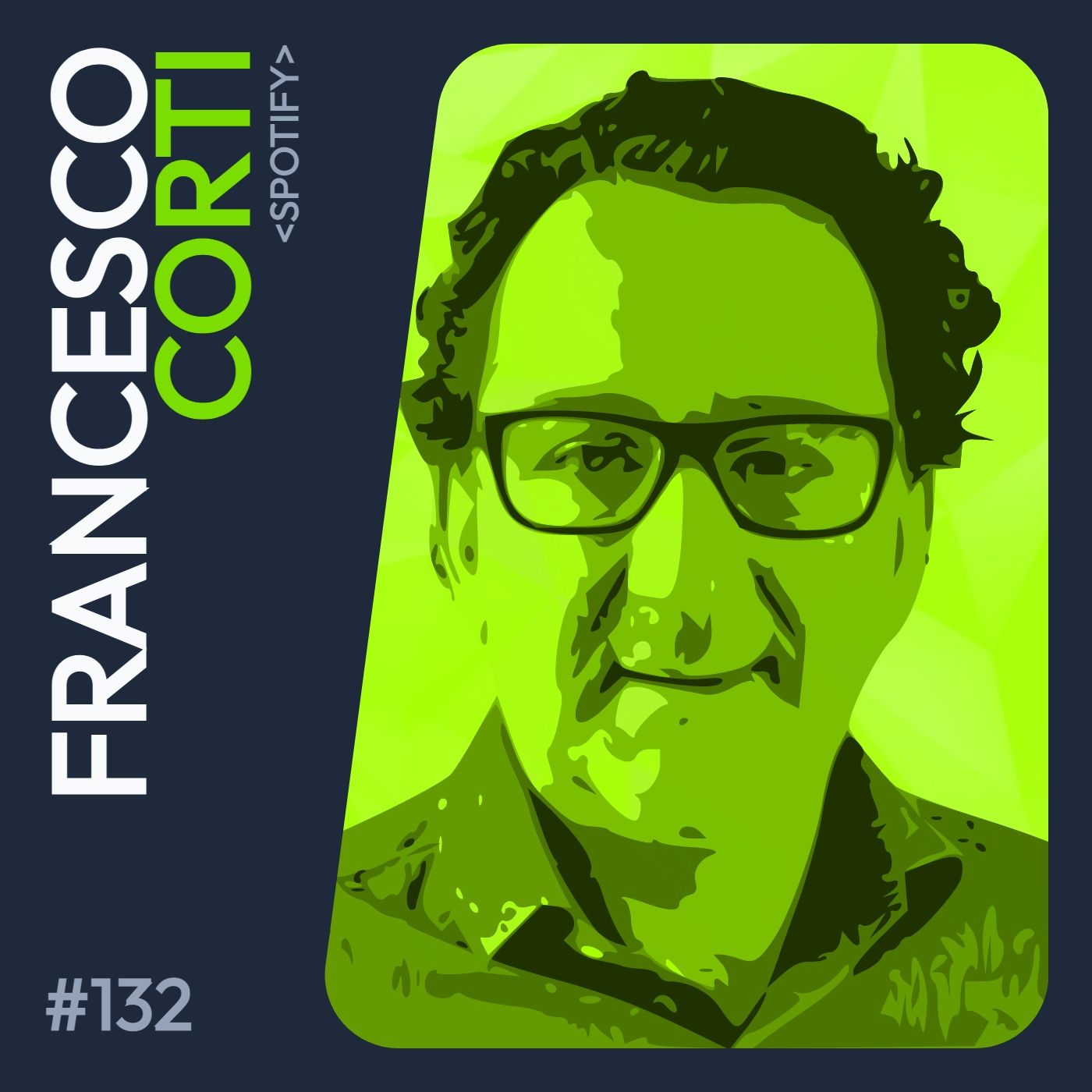 Ep.132 - Backstage l'internal developer portal con Francesco Corti (Spotify) - podcast episode cover